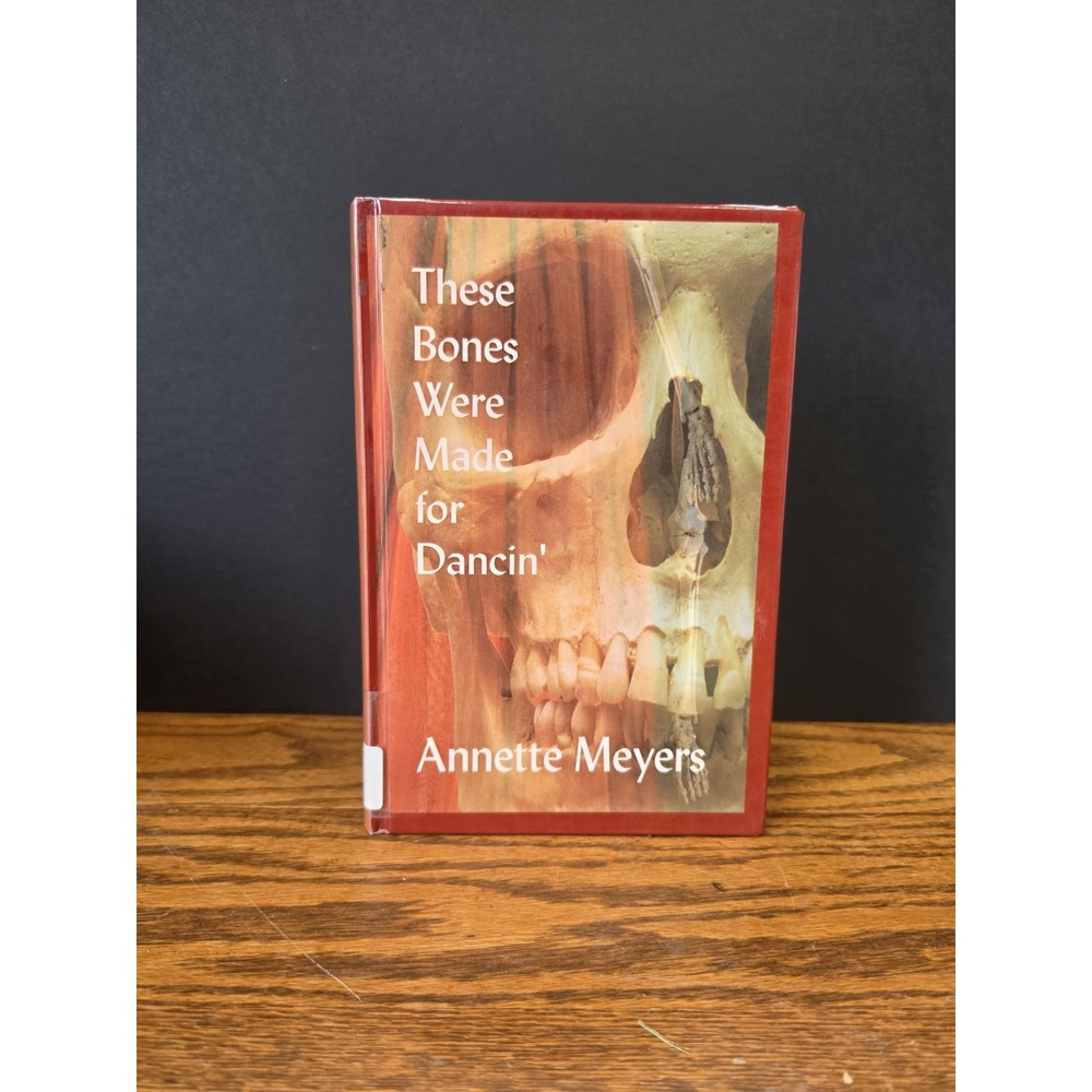 These Bones Were Made for Dancin Annette Meyers 2000 Hardcover Mystery Library